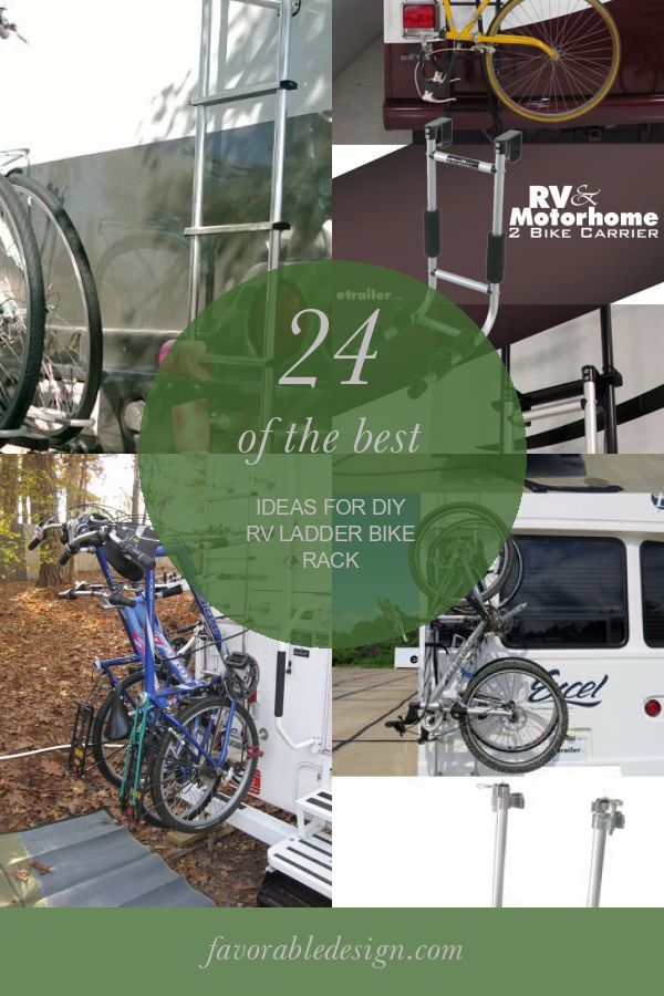 24 Of the Best Ideas for Diy Rv Ladder Bike Rack Home, Family, Style